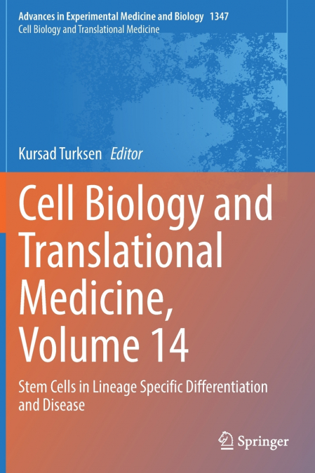Cell Biology and Translational Medicine, Volume 14