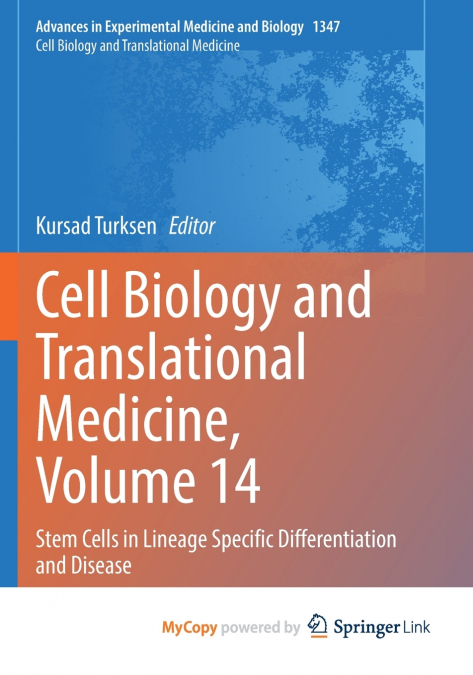 Cell Biology and Translational Medicine, Volume 14