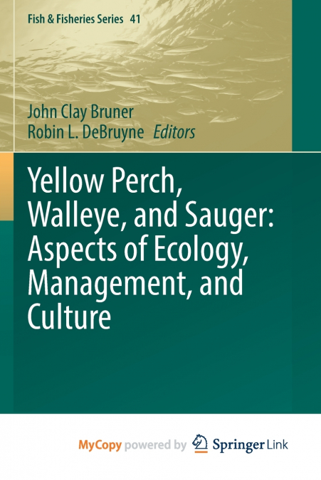 Yellow Perch, Walleye, and Sauger