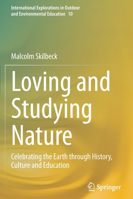 Loving and Studying Nature
