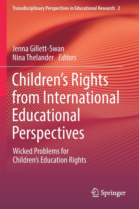 Children’s Rights from International Educational Perspectives