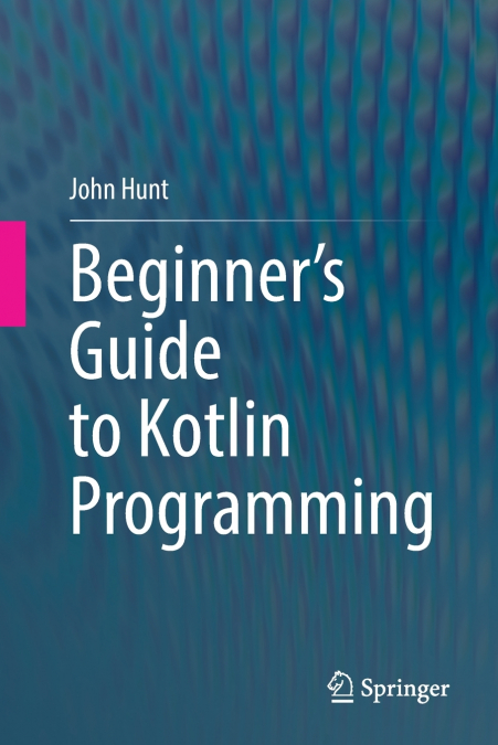 Beginner’s Guide to Kotlin Programming