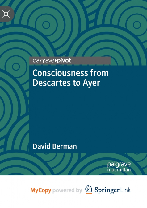 Consciousness from Descartes to Ayer