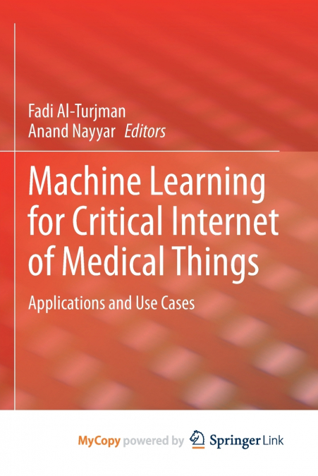 Machine Learning for Critical Internet of Medical Things