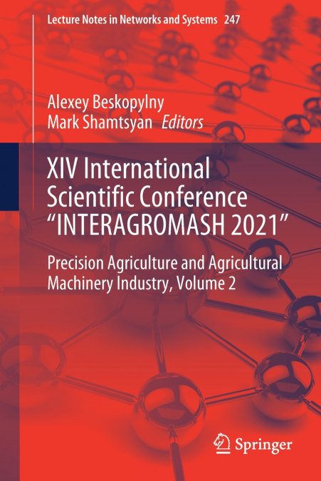 XIV International Scientific Conference 'INTERAGROMASH 2021'