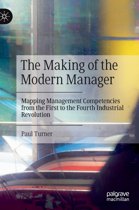 The Making of the Modern Manager