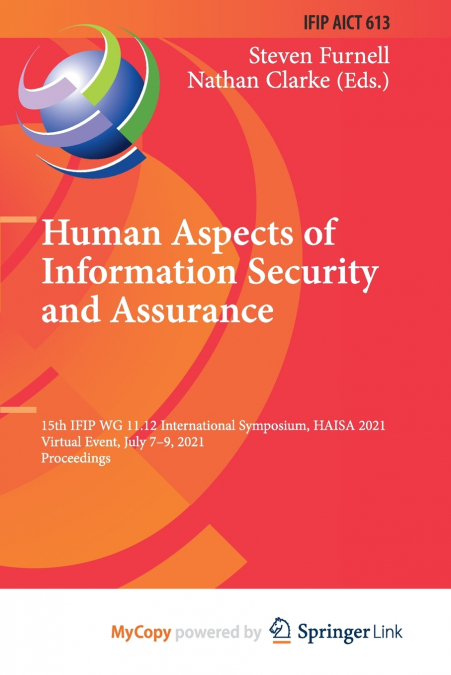 Human Aspects of Information Security and Assurance