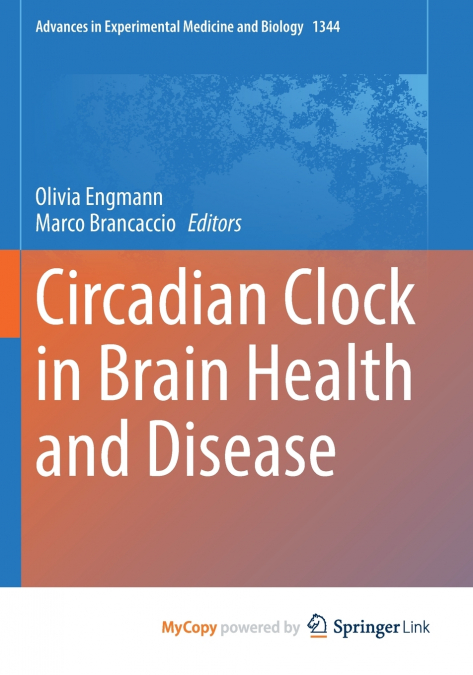 Circadian Clock in Brain Health and Disease