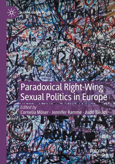 Paradoxical Right-Wing Sexual Politics in Europe
