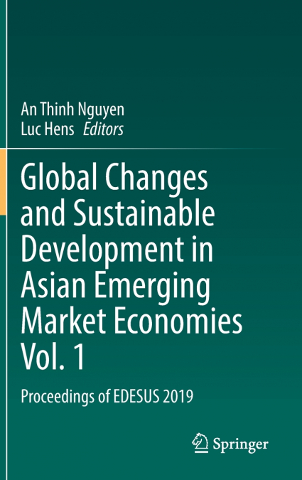 Global Changes and Sustainable Development in Asian Emerging Market Economies Vol. 1
