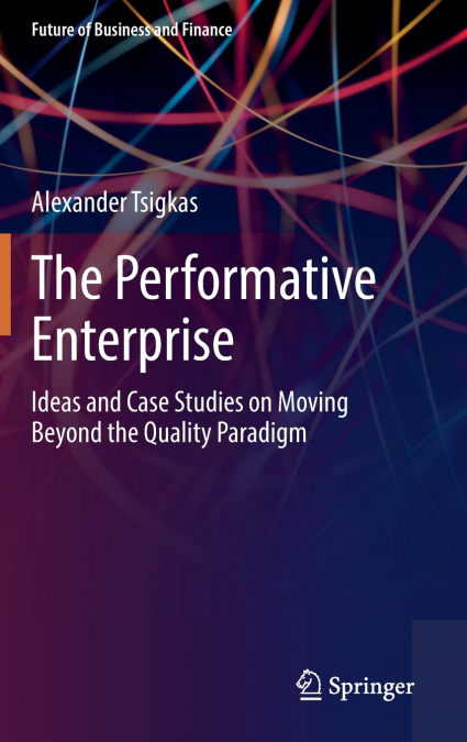The Performative Enterprise