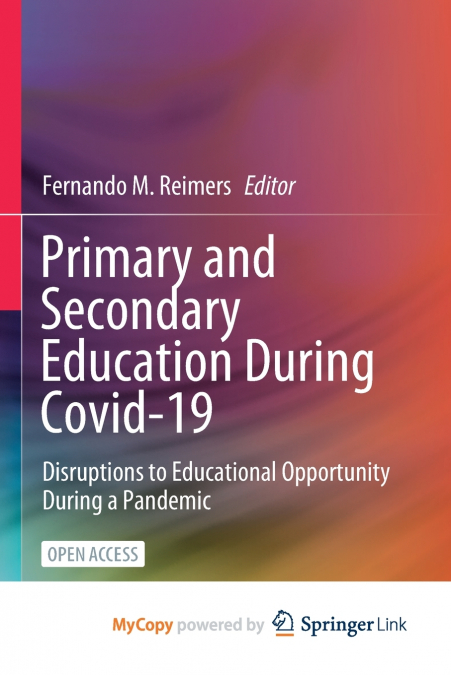 Primary and Secondary Education During Covid-19