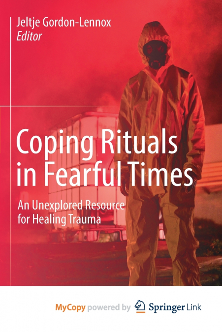 Coping Rituals in Fearful Times