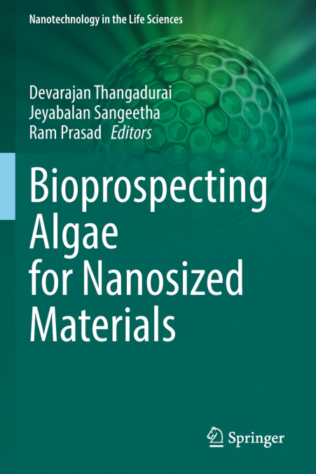 Bioprospecting Algae for Nanosized Materials