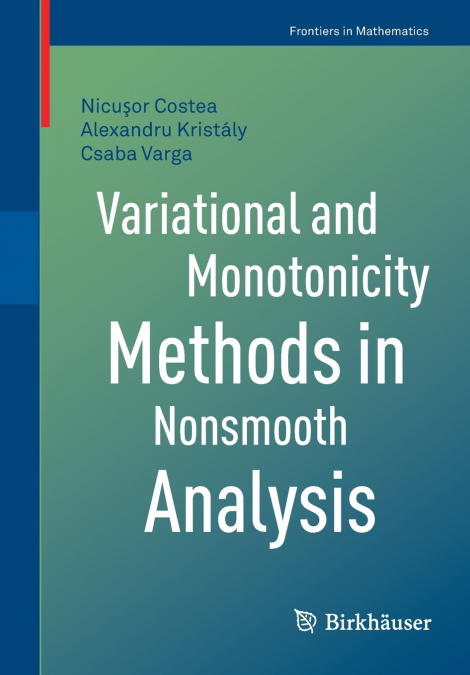 Variational and Monotonicity Methods in Nonsmooth Analysis