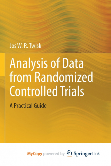 Analysis of Data from Randomized Controlled Trials