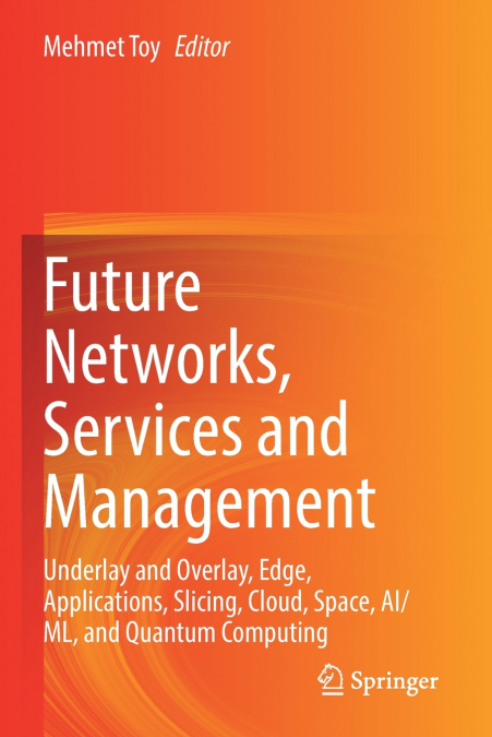 Future Networks, Services and Management