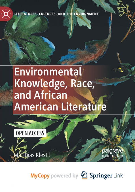 Environmental Knowledge, Race, and African American Literature