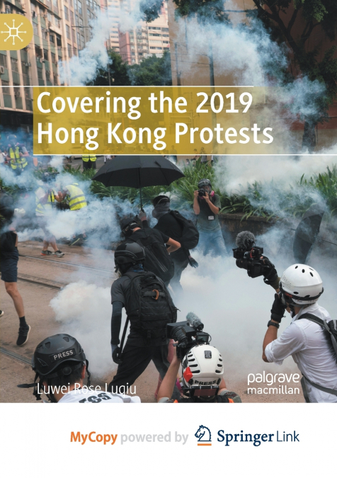 Covering the 2019 Hong Kong Protests