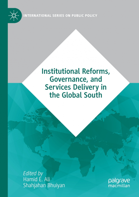 Institutional Reforms, Governance, and Services Delivery in the Global South