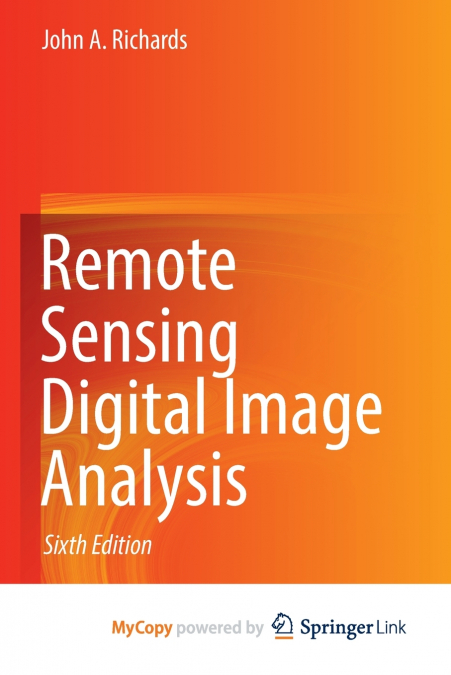 Remote Sensing Digital Image Analysis