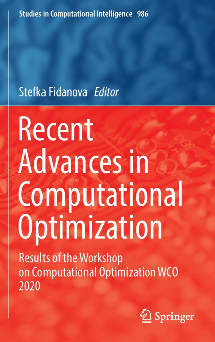 Recent Advances in Computational Optimization