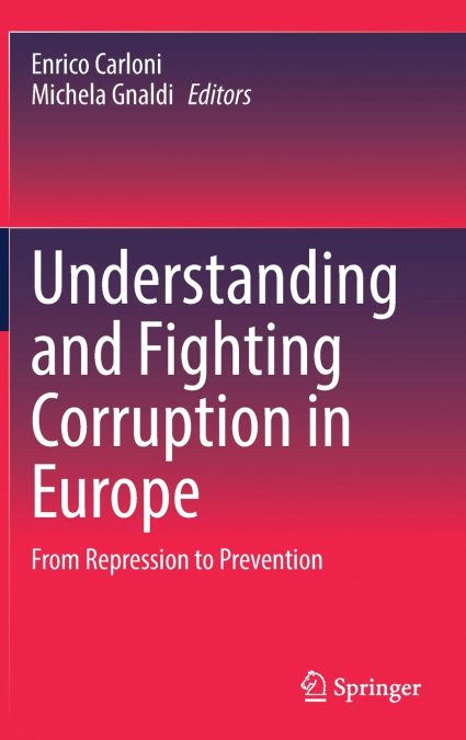 Understanding and Fighting Corruption in Europe