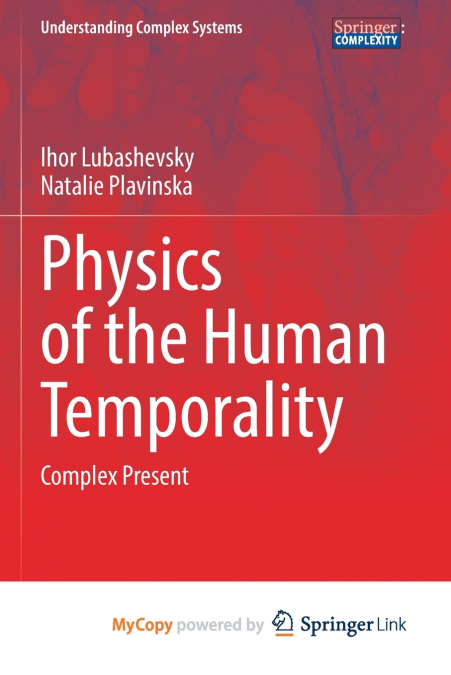 Physics of the Human Temporality