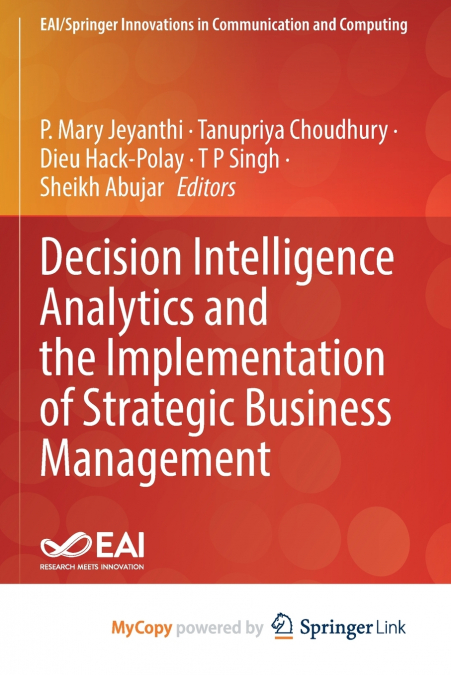 Decision Intelligence Analytics and the Implementation of Strategic Business Management