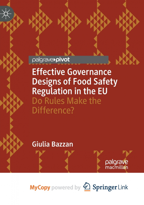 Effective Governance Designs of Food Safety Regulation in the EU