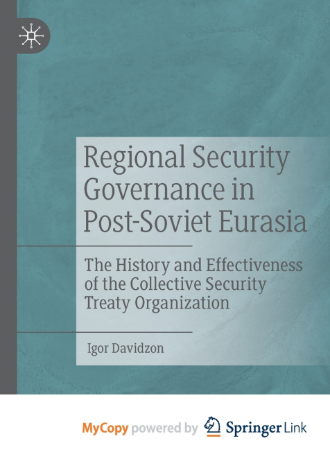 Regional Security Governance in Post-Soviet Eurasia