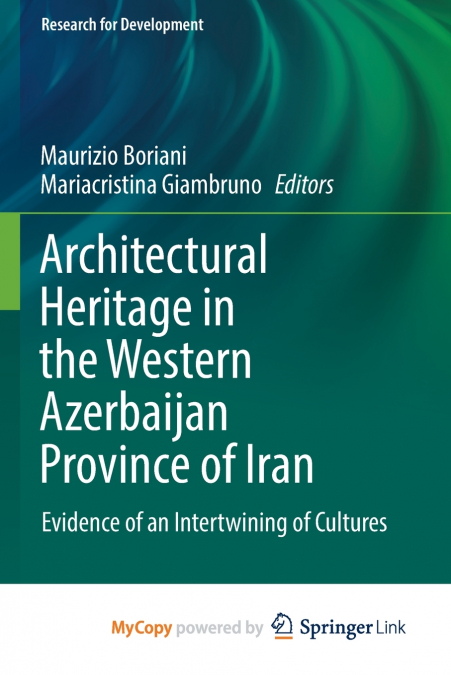 Architectural Heritage in the Western Azerbaijan Province of Iran