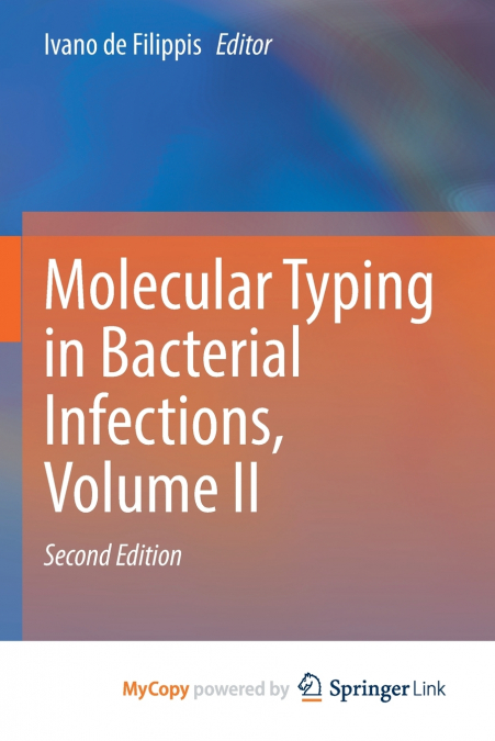 Molecular Typing in Bacterial Infections, Volume II