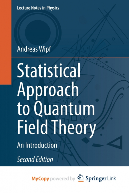 Statistical Approach to Quantum Field Theory
