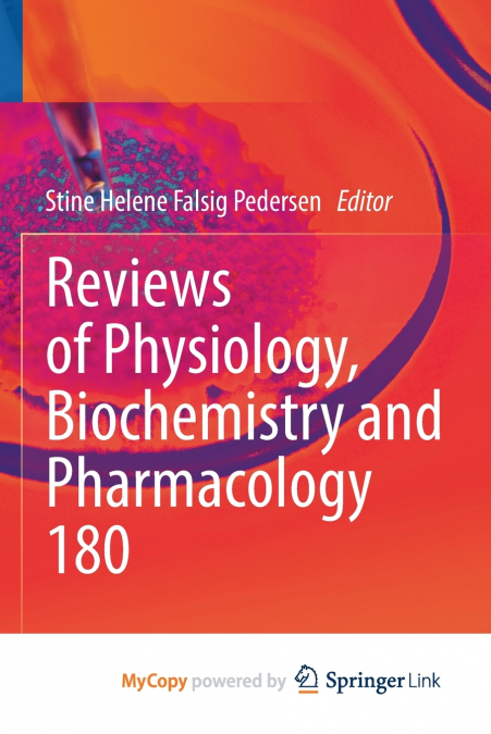 Reviews of Physiology, Biochemistry and Pharmacology