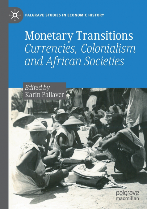 Monetary Transitions