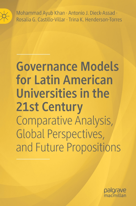 Governance Models for Latin American Universities in the 21st Century