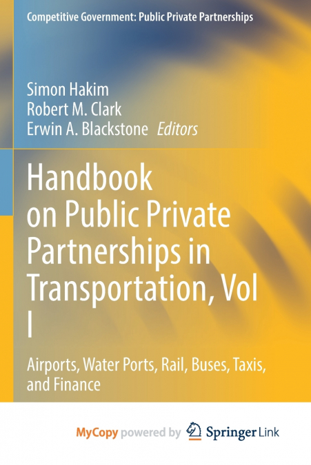 Handbook on Public Private Partnerships in Transportation, Vol I