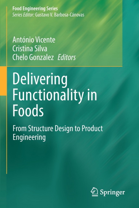 Delivering Functionality in Foods