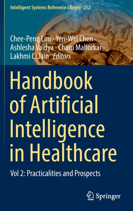 Handbook of Artificial Intelligence in Healthcare
