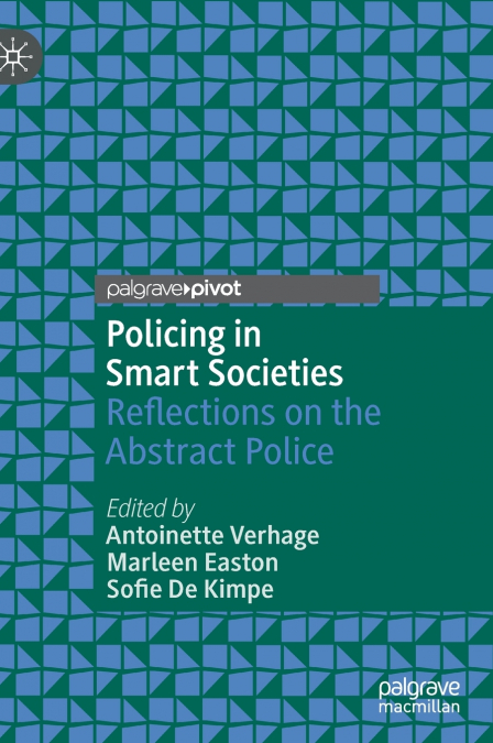 Policing in Smart Societies