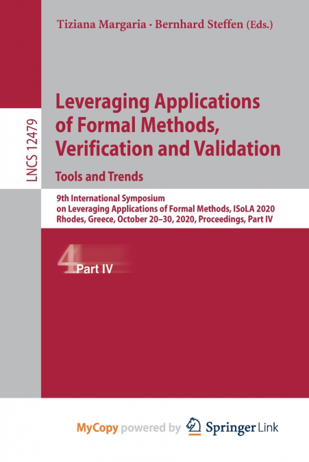 Leveraging Applications of Formal Methods, Verification and Validation