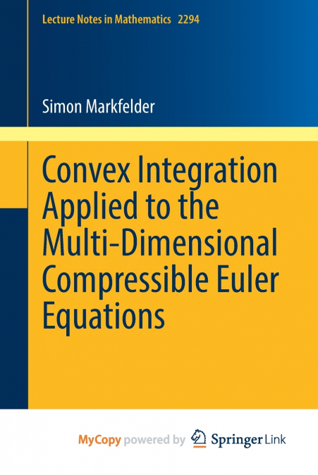Convex Integration Applied to the Multi-Dimensional Compressible Euler Equations