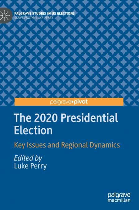 The 2020 Presidential Election