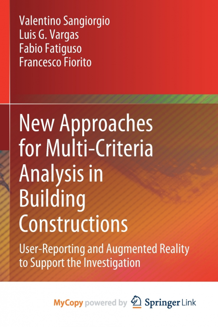 New Approaches for Multi-Criteria Analysis in Building Constructions