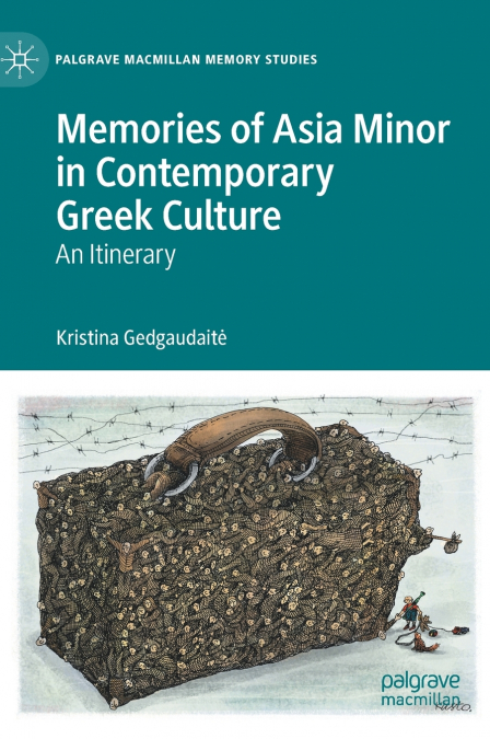 Memories of Asia Minor in Contemporary Greek Culture