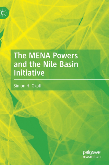 The MENA Powers and the Nile Basin Initiative