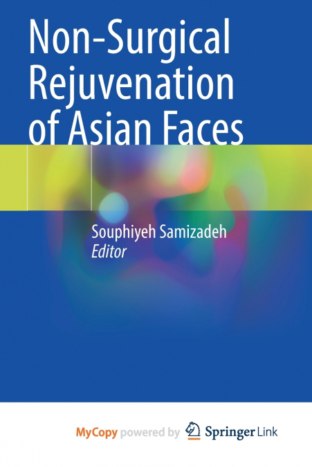 Non-Surgical Rejuvenation of Asian Faces