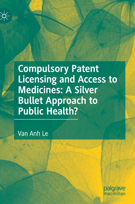 Compulsory Patent Licensing and Access to Medicines