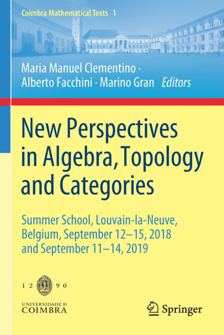 New Perspectives in Algebra, Topology and Categories